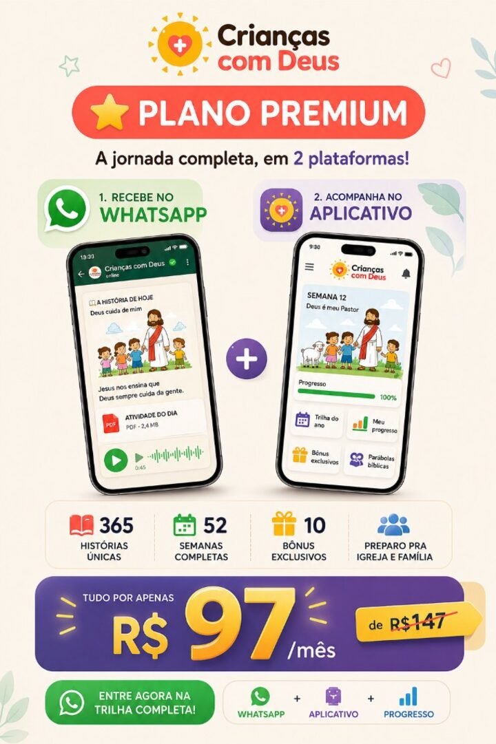 Plano Premium Crianças com Deus — jornada completa em WhatsApp e aplicativo por R$97/mês