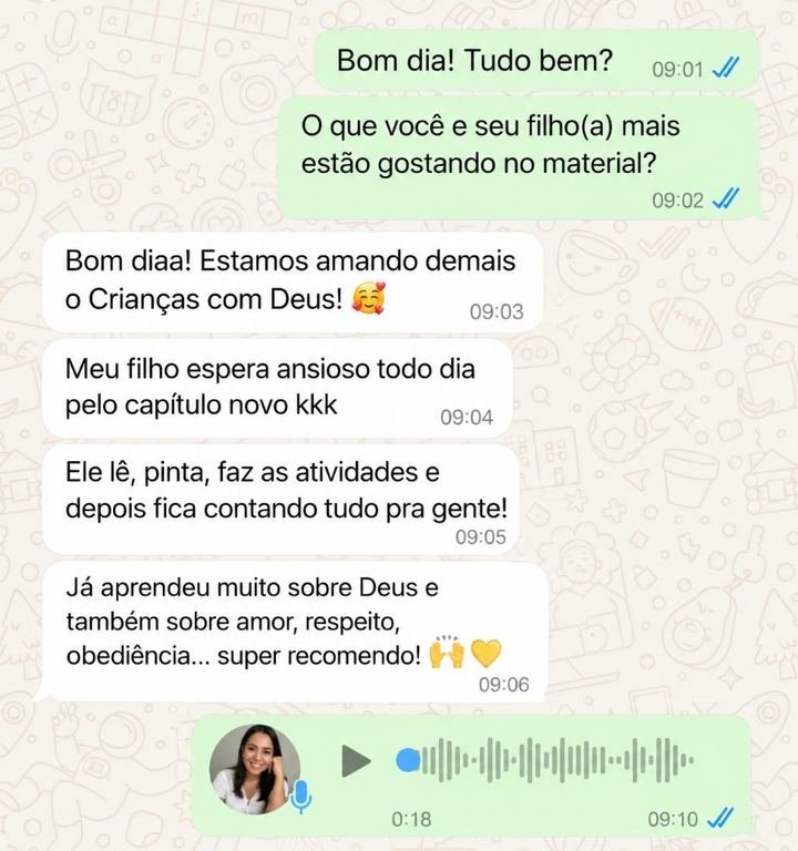 Depoimento no WhatsApp: filho espera ansioso o capítulo novo todos os dias